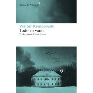 TODO EN VANO - KEMPOWSKI, WALTER