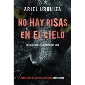 NO HAY RISAS EN EL CIELO - URQUIZA, ARIEL