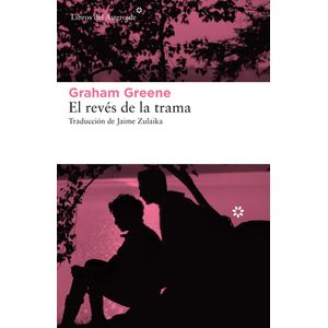 REVES DE LA TRAMA, EL - Greene, Graham