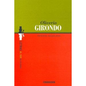 TEXTOS SELECTOS- OLIVERIO GIRONDO - GIRONDO, OLIVERIO