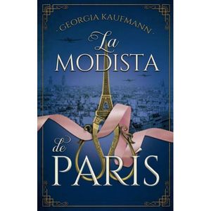 MODISTA DE PARIS, LA - KAUFMANN, GEORGIA