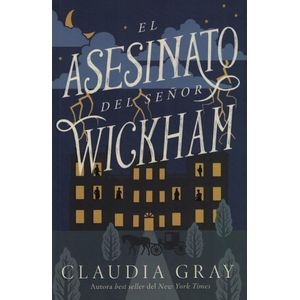 ASESINATO DEL SEÑOR WICKHAM, EL - GRAY, CLAUDIA