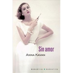SIN AMOR - KAVAN, ANNA