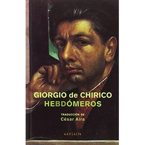 HEBDOMEROS - DE CHIRICO, GIORGIO