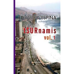 TSURNAMIS VOL. 1 - ESPINA, EDUARDO