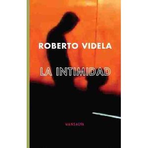 INTIMIDAD, LA - VIDELA, ROBERTO