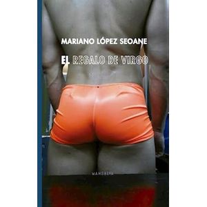 REGALO DE VIRGO, EL - LOPEZ SEOANE, MARIANO