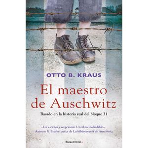 MAESTRO DE AUSCHWITZ, EL - KRAUS, OTTO B.