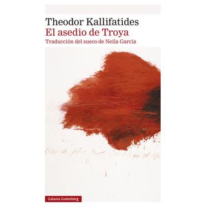 ASEDIO DE TROYA, EL - KALLIFATIDES, THEODOR