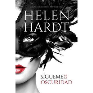 SIGUEME EN LA OSCURIDAD - HARDT, HELEN
