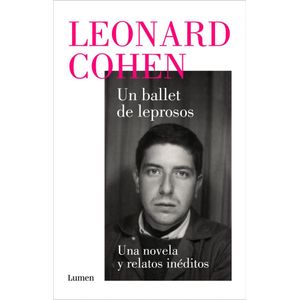 UN BALLET DE LEPROSOS - COHEN, LEONARD