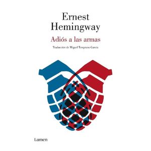 ADIOS A LAS ARMAS - Hemingway, Ernest