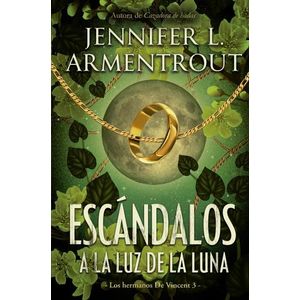 ESCANDALOS A LA LUZ DE LA LUNA - ARMENTROUT, JENNIFER L.
