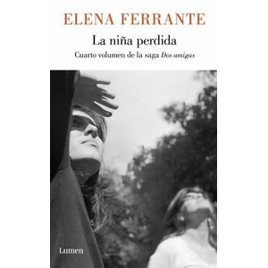 NIÑA PERDIDA, LA - FERRANTE, ELENA