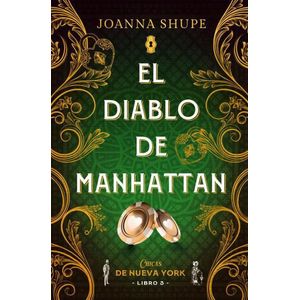 DIABLO DE MANHATTAN, EL - SHUPE, JOANNA