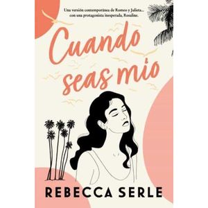 CUANDO SEAS MIO - SERLE, REBECCA