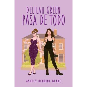DELILAH GREEN PASA DE TODO - HERRING BLAKE, ASHLEY