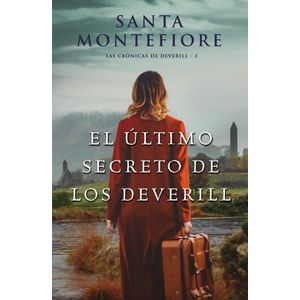 ULTIMO SECRETO DE LOS DEVERILL, EL - MONTEFIORE, SANTA