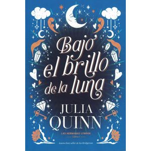 BAJO EL BRILLO DE LA LUNA - QUINN, JULIA