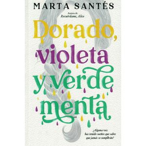 DORADO VIOLETA Y VERDE MENTA - SANTES, MARTA