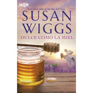 DULCE COMO LA MIEL (B) - WIGGS, SUSAN