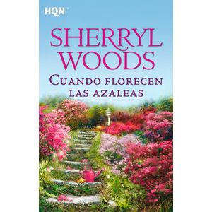 CUANDO FLORECEN LAS AZALEAS (B) - WOOD, SHERRYL