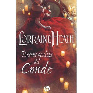 DESEOS OCULTOS DEL CONDE - HEATH, LORREINE