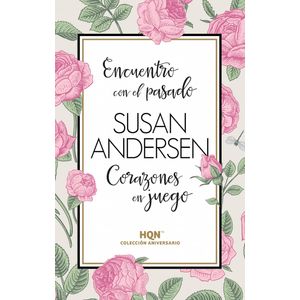 ENCUENTRO CON EL PASADO / CORAZONES EN JUEGO (B) - ANDERSEN, SUSAN