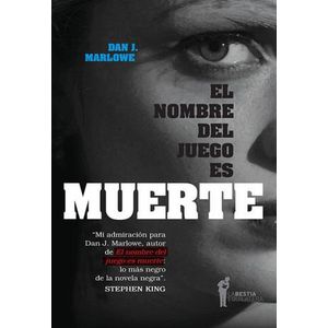 NOMBRE DEL JUEGO ES MUERTE, EL - MARLOWE, DAN J.