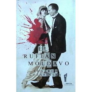 RUFIAN MOLDAVO, EL - COZARINSKI, EDGARDO