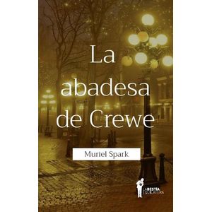 ABADESA DE CREWE, LA - SPARK, MURIEL