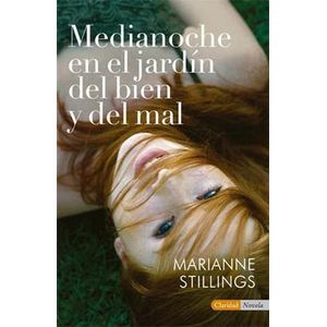 MEDIANOCHE EN EL JARDIN DEL BIEN Y DEL MAL - STILLINGS, MARIANNE
