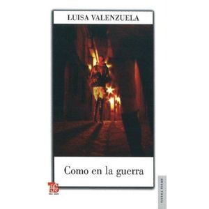 COMO EN LA GUERRA - VALENZUELA, LUISA