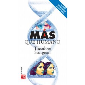 MAS QUE HUMANO (B) - STURGEON, THEODORE