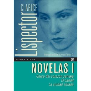 NOVELAS I- LISPECTOR - LISPECTOR, CLARICE