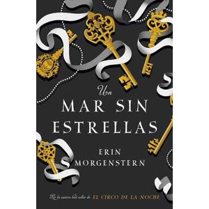 UN MAR SIN ESTRELLAS - MORGENSTERN, ERIN