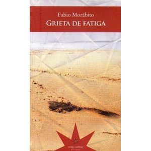 GRIETA DE FATIGA - MORABITO, FABIO