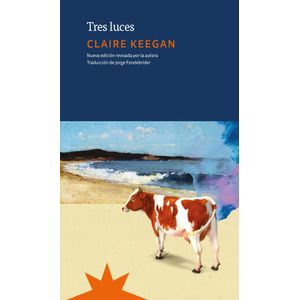 TRES LUCES - KEEGAN, CLAIRE