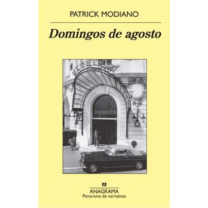 DOMINGOS DE AGOSTO - MODIANO, PATRICK