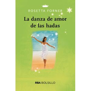 DANZA DE AMOR DE LAS HADAS LA - FORNER ROSETTA