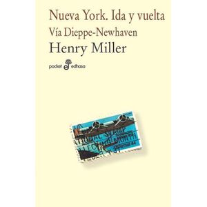 NUEVA YORK IDA Y VUELTA (B) - MILLER, HENRY