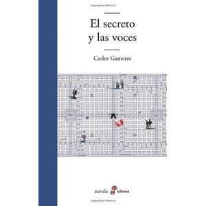SECRETO Y LAS VOCES, EL - GAMERRO, CARLOS