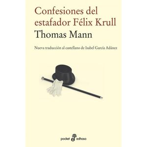 CONFESIONES DEL ESTAFADOR FELIX KRULL (F) - Mann, Thomas