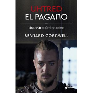 UHTRED EL PAGANO - CORNWELL, BERNARD
