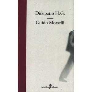 DISSIPATIO HG - MORSELLI, GUIDO