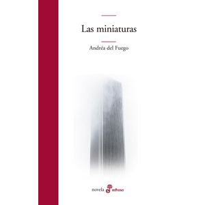 MINIATURAS, LAS - DEL FUEGO ANDREA