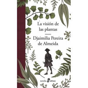 VISION DE LAS PLANTAS, LA - PEREIRA DE ALMEIDA, DJAIMILIA
