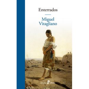 ENTERRADOS - VITAGLIANO, MIGUEL