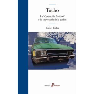 TUCHO - BIELSA, RAFAEL