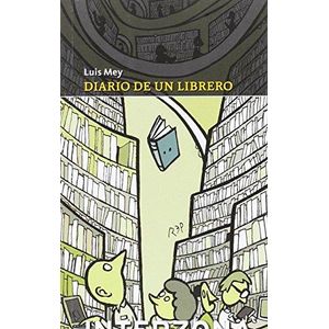 DIARIO DE UN LIBRERO - MEY, LUIS